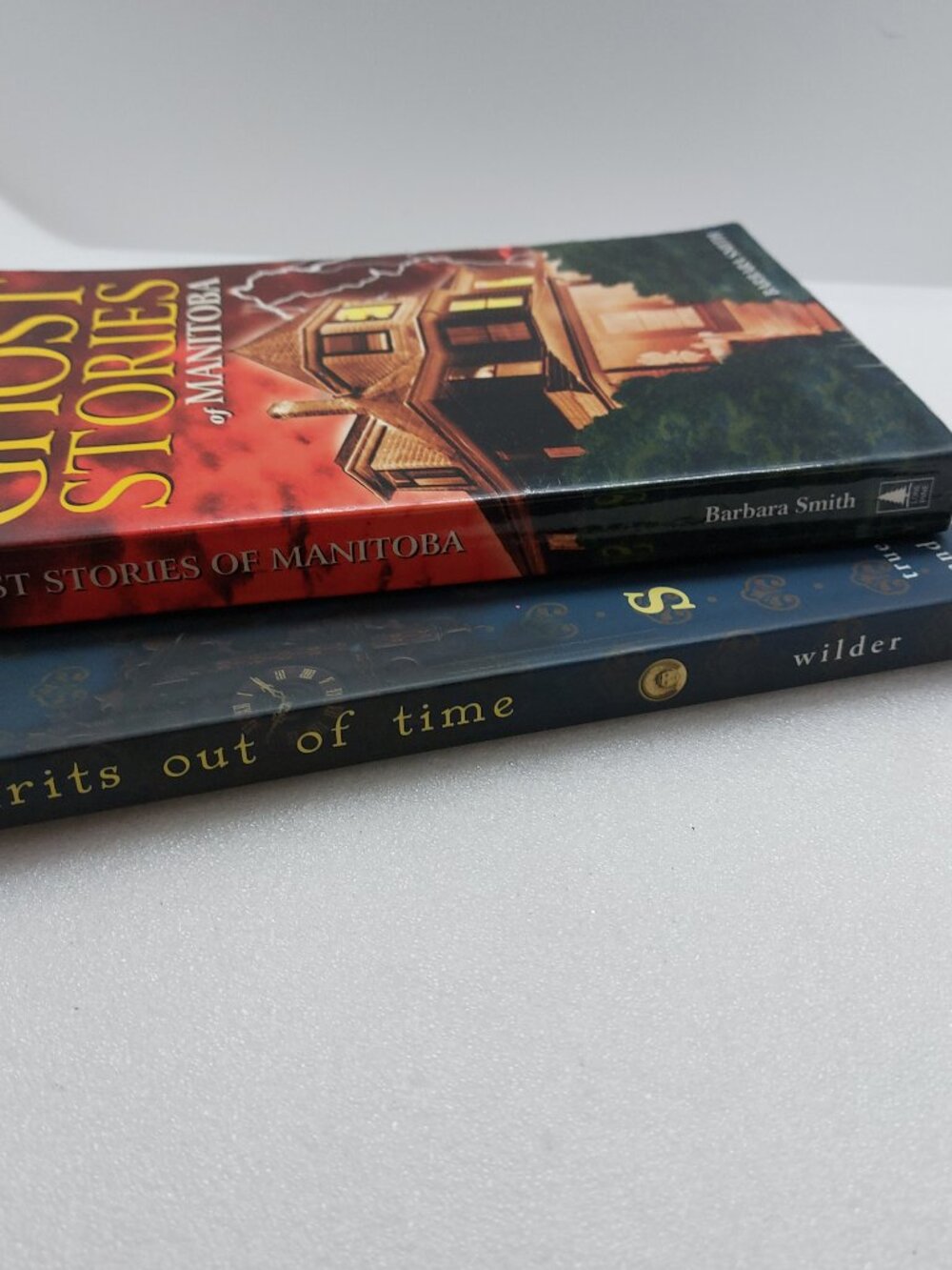 2 Ghost Stories Paperback Books Spirits Out Of Time & Ghost Stories Of Manitoba